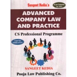 Sangeet Kedia Advanced Company Law And Practice For CS Professional Programme As Per Companies Act 2013 As Per New Syllabus Of ICSI Aclp Edn Jan 2017